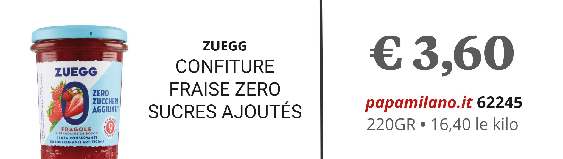 ZUEGG CONFITURE FRAISE ZERO SUCRES AJOUTÉS